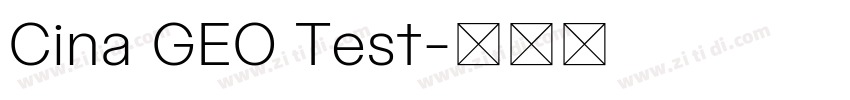 Cina GEO Test字体转换 Cina GEO Test字体转换
